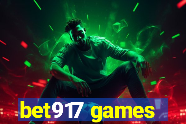bet917 games